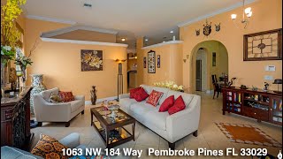 1063 NW 184 Way  Pembroke Pines FL 33029
