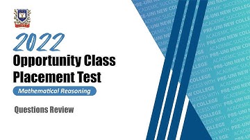 2022 Real Opportunity Class Placement Test  -Mathematical Reasoning Section Solutions