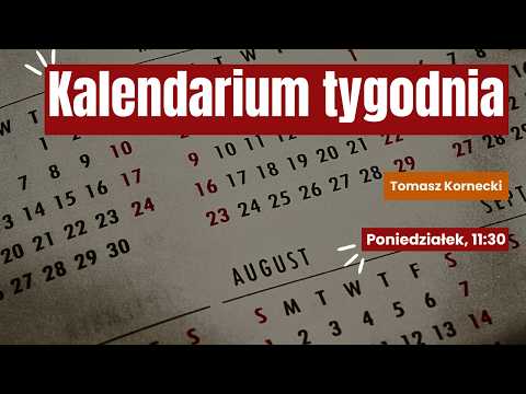 Kalendarium tygodnia | 06.04.2026