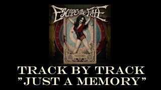 Escape the Fate - Just a Memory (Track by Track)
