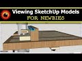 Viewing SketchUp Models - For Newbies