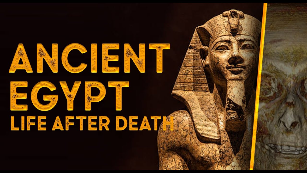 Mysterious Beliefs of Ancient Egyptians on the Afterlife | Dark History ...