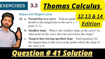 Thomas Calculus Exercise 3.3 Question # 41 solution| Slopes and Tangent Lines| MSN Mathematician||