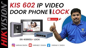 DS KIS602L  Hikvision IP VDP Full Configuration with EM Lock and Mobile Connectivity Wiring Connect