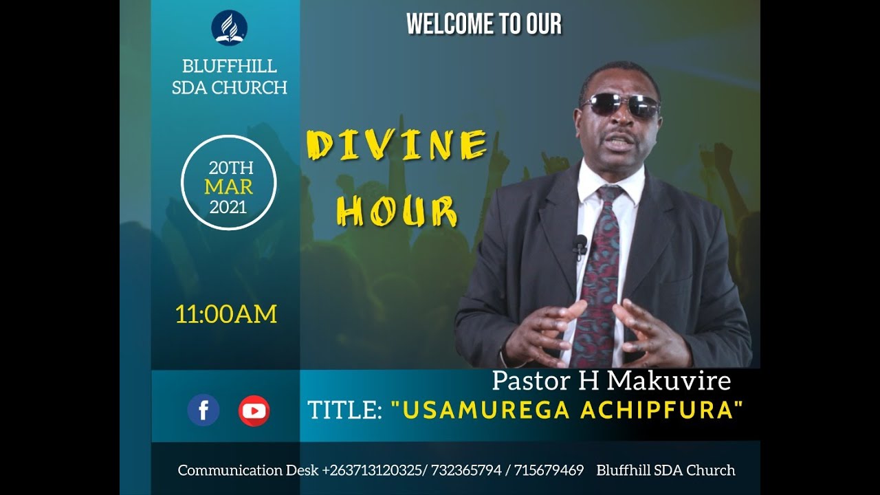 Pastor H Makuvire  || Usarega Achipfuura ||  20 March 2021