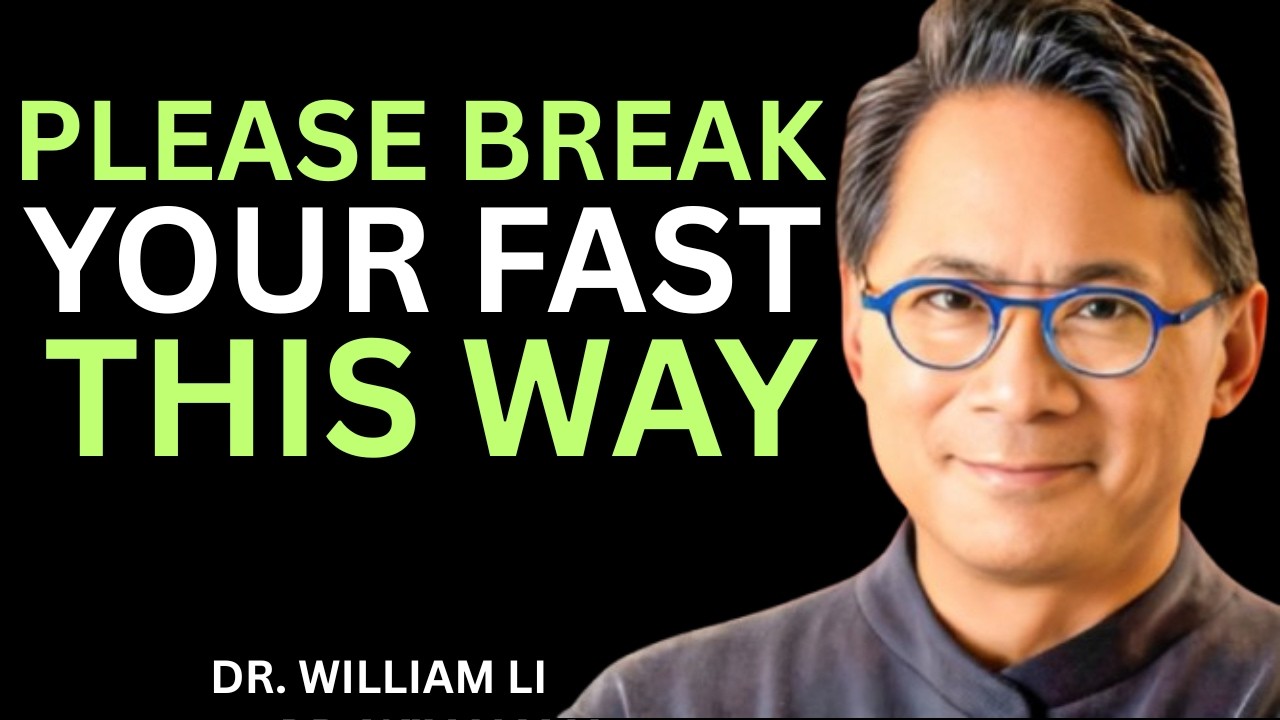 How to Break Your Fast Efficiently to Lose More Weight | Dr. William Li