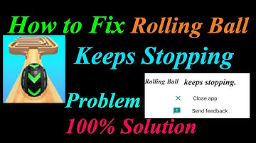 How to Fix Rolling Ball Sky App Keeps Stopping Error Android & Ios | Apps Keeps Stopping Problem