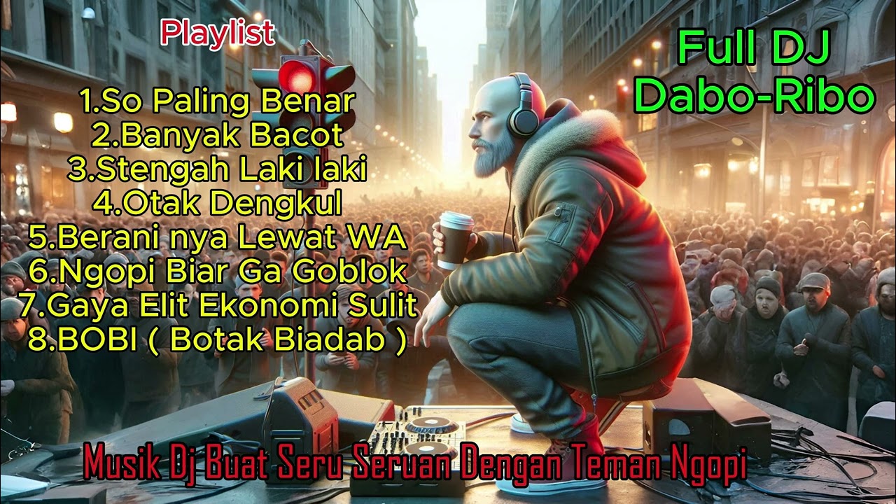 Musik Dj Dabo-Ribo Terbaru So Paling Benar