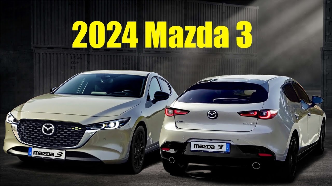 New 2024 Mazda 3, Price Tag And Everything You Need To Know. - YouTube