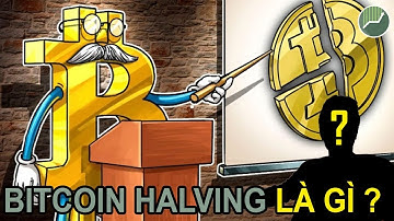Kiến thức nền tảng Crypto P11 | Bitcoin Halving là gì? Tại sao đào Bitcoin ngày càng ít tiền?