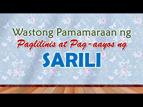 Video: Paano Mag-ayos Ng Isang Araw Ng Paglilinis