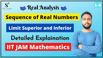 Limit Superior and Limit Inferior of a Sequence | limit inferior and superior | IIT JAM Mathematics
