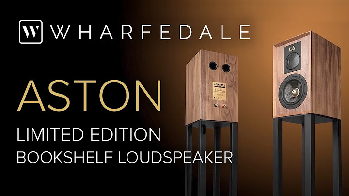 Wharfedale Aston Speakers Overview: British Hi-Fi at Its Finest