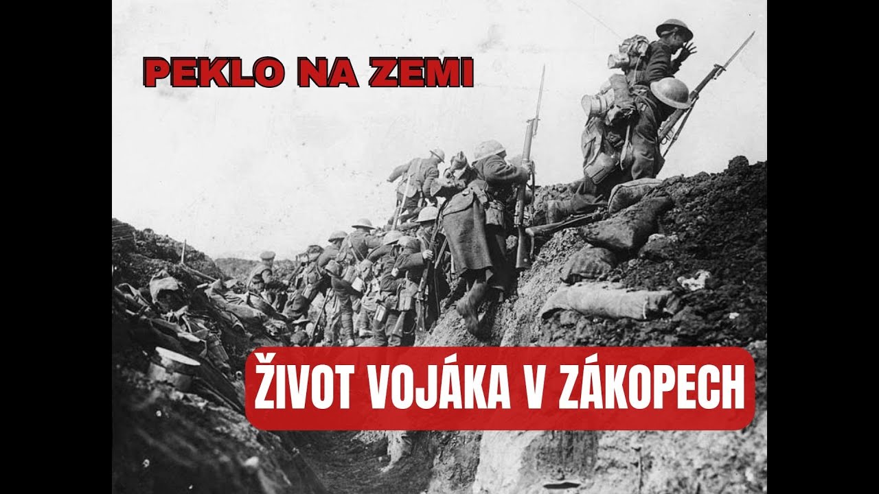 Zákopová válka: Skutečný horor 1. světové války | Život vojáků v zákopech