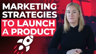 10 Marketing Strategies for Your Product Launch 🚀