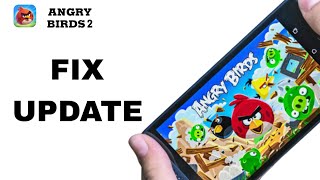 How To Fix And Solve Update On Angry Birds 2 App | Final Solution screenshot 5