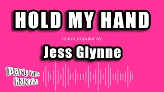 Jess Glynne - Hold My Hand (Karaoke Version)