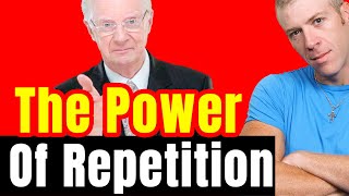 Bob Proctor How repetition improves learning