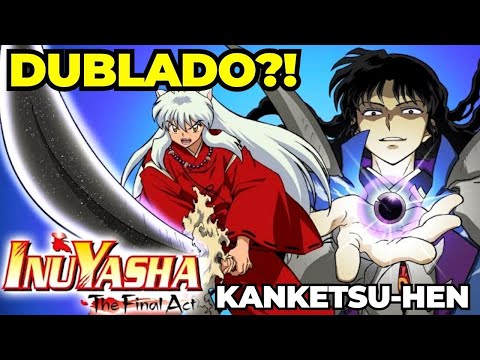 INUYASHA MEMES© [FINALIZADA] - ¡InuYasha Kanketsu Hen Capitulo 1