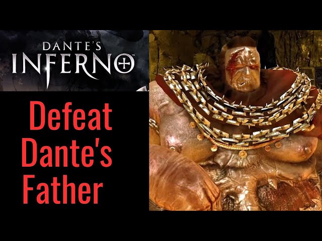 How to defeat Dante's Father (Alighiero) in Dante's Inferno game