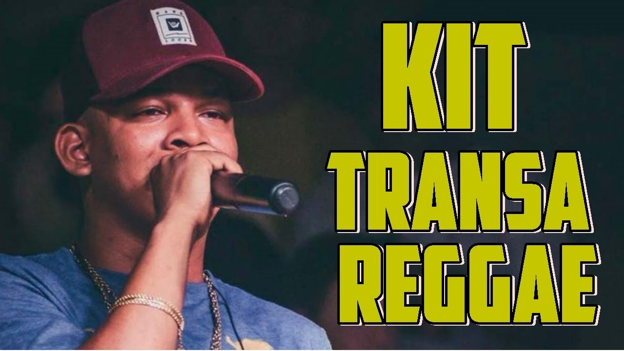 KIT TRANSA REGGAE 2023 + DOWNLOAD N A DESCRIÇÃO