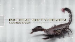 Patient Sixty-Seven - Mare's Nest