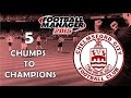 Chumps To Champions Ep. 5 | Can I Win a Match!? | Football Manager 2015