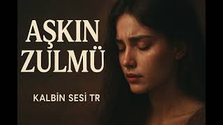 Aşkın Zulmü - Kalbin Sesi Tr Arabesk Duygusal (Yeni)
