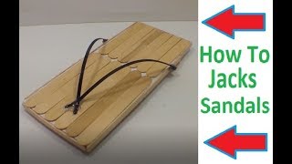 How To Make Samurai Jacks Sandals