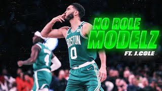 Jayson Tatum Mix - "No Role Modelz" ᴴᴰ(NBA HYPE)