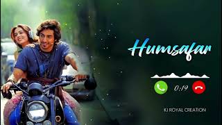 Humsafar Slowed Reverb Ringtone Raho Pe Teri Me Jau Bikhar Ringtone