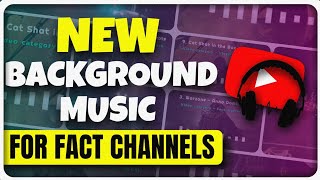 5 Best background music for FACT CHANNELS (copyright free with download link) | Part - 3