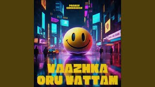Download Lagu Vaazhka Oru Vattam MP3