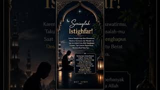 Manfaat istighfar 😇 #istighfar #dzikir #manfaat #belajar #miracle #1000subscriber #quotes