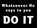 John 2 - “Whatever He Says To You, Do It!” - Pastor Robert L. Carpenter, II