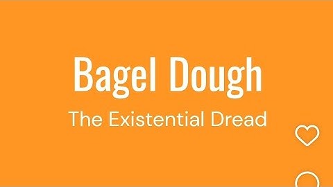 The Existential Dread - "Bagel Dough" (music video)