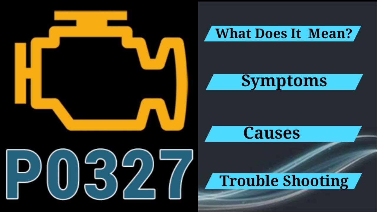 DTC P0327 Overview Knock Sensor 1 Circuit Low Input (Single Sensor