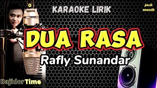 Dua Rasa ( Rafly sunandar ) Karaoke bajidor - Nada Cowok Gm