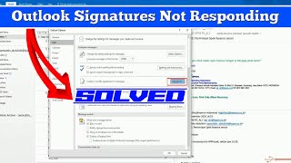 How to Fix Outlook Signatures Not Responding screenshot 4