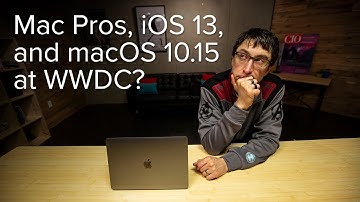 New Mac Pros, iOS 13, and macOS at WWDC 2019: Our expectations