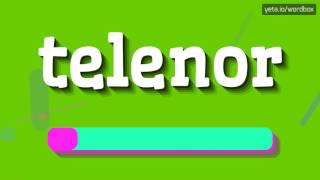 Telenor - How To Pronounce It?