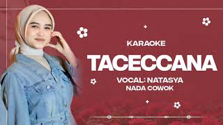 Download Lagu karaoke Taceccana Versi Nada Cowok MP3