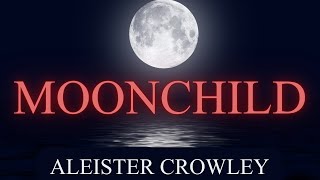 Moonchild by Aleister Crowley the Audiobook screenshot 4
