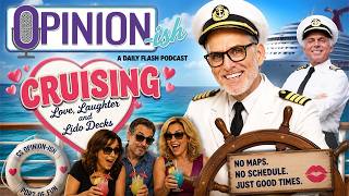 OPINIONish on CRUISING: S1 E4 - Safety, Ships and Saving