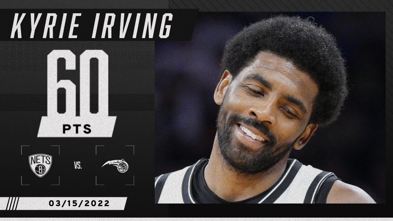 Kyrie Irving BREAKS Nets' record with 60 PTS ????