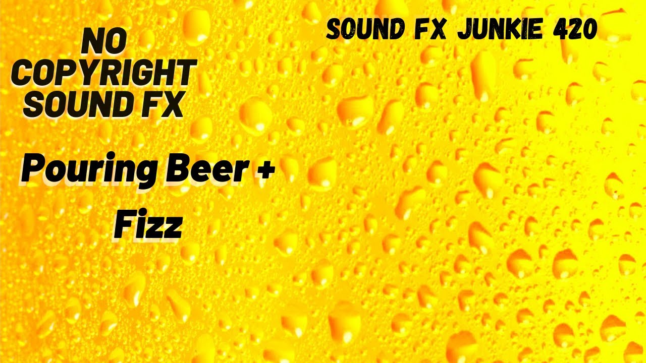 Pouring Beer, Fizzy Drink Sound Effect, Free to Use SFX, FREE Download