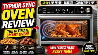🔥 Typhur Sync Oven Review – Smart AI Cooking Changes Everything!