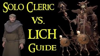 Cleric Solo Lich Boss – No Skill Needed!