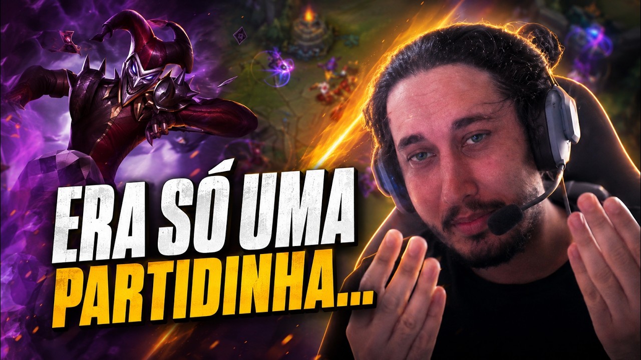ERA SÓ UMA PARTIDINHA… e o LoL acabou com minha paz
