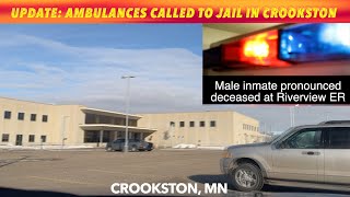 BREAKING NEWS UPDATE: Male Inmate Dies In Crookston, Minnesota